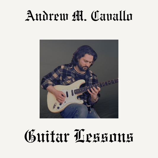 Andrew M. Cavallo | In-Person and Remote Guitar Lessons
